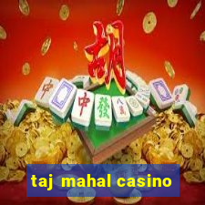 taj mahal casino