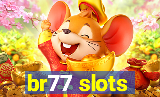 br77 slots