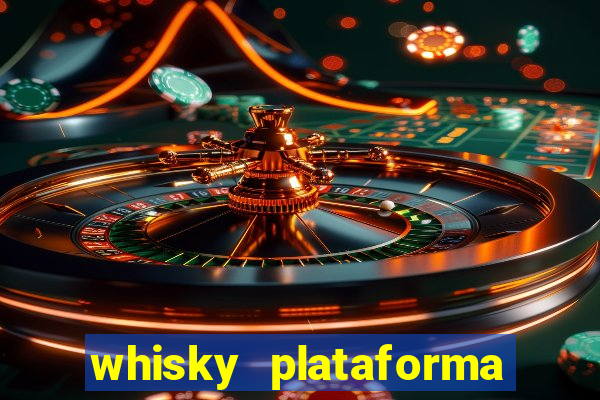 whisky plataforma de jogos