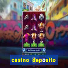 casino depósito mínimo $10 pesos méxico