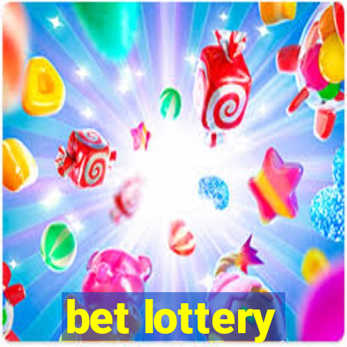 bet lottery