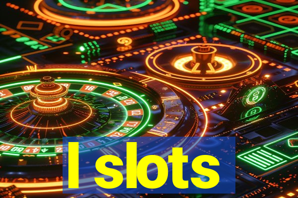 l slots