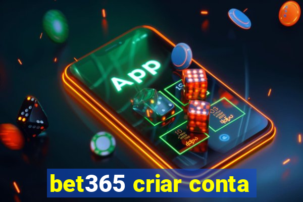 bet365 criar conta