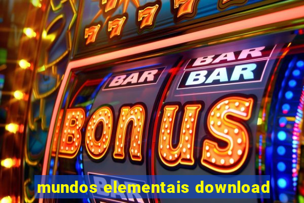 mundos elementais download