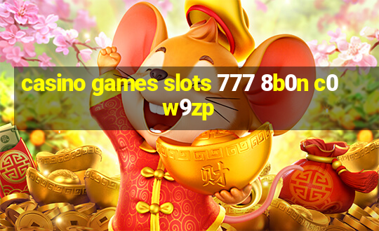 casino games slots 777 8b0n c0w9zp