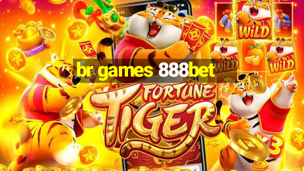 br games 888bet