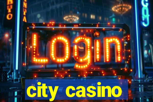 city casino