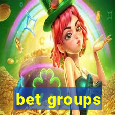 bet groups