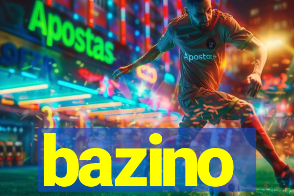 bazino