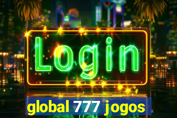 global 777 jogos