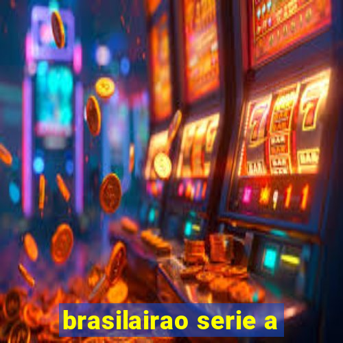 brasilairao serie a