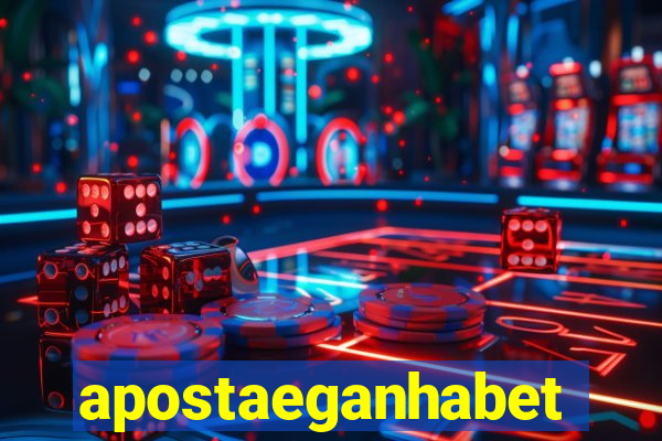 apostaeganhabet