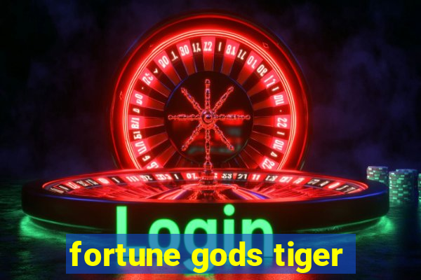 fortune gods tiger