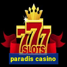 paradis casino