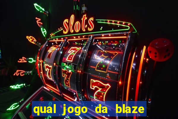 qual jogo da blaze ta pagando agora