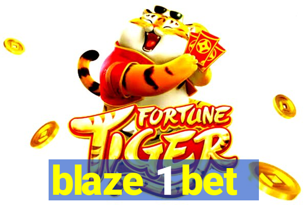 blaze 1 bet