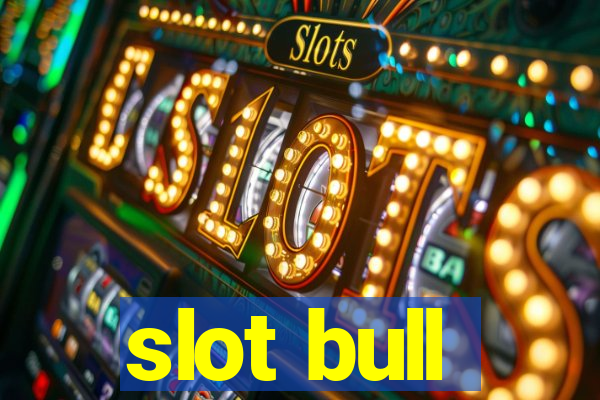 slot bull