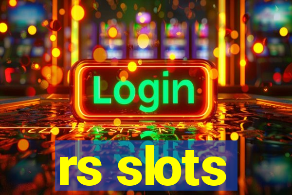 rs slots