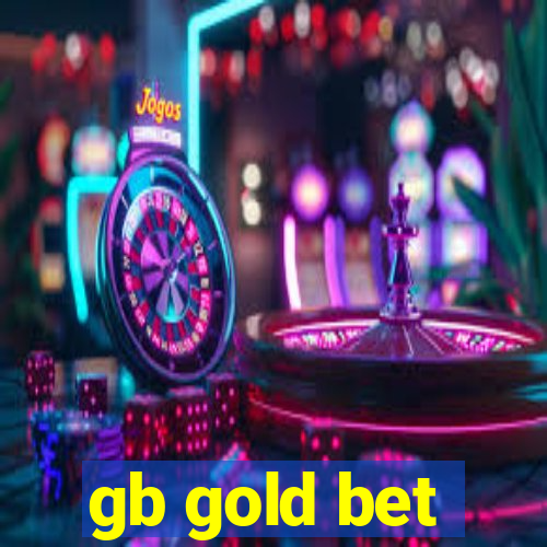 gb gold bet