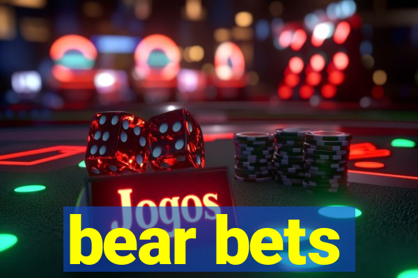 bear bets