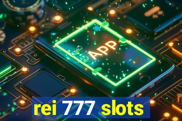 rei 777 slots