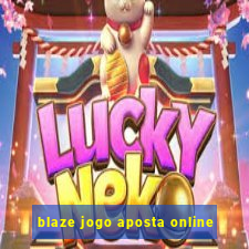 blaze jogo aposta online