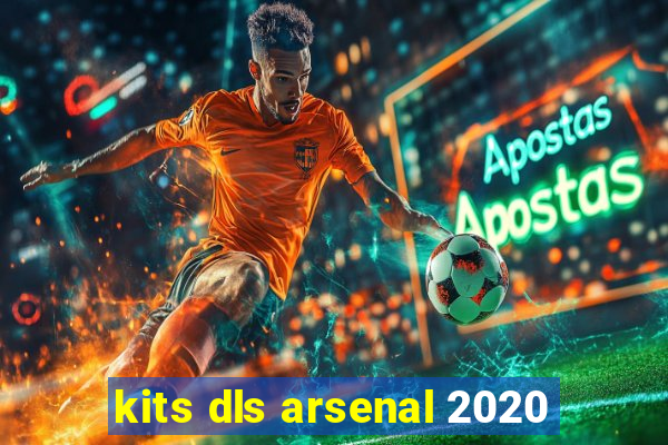 kits dls arsenal 2020