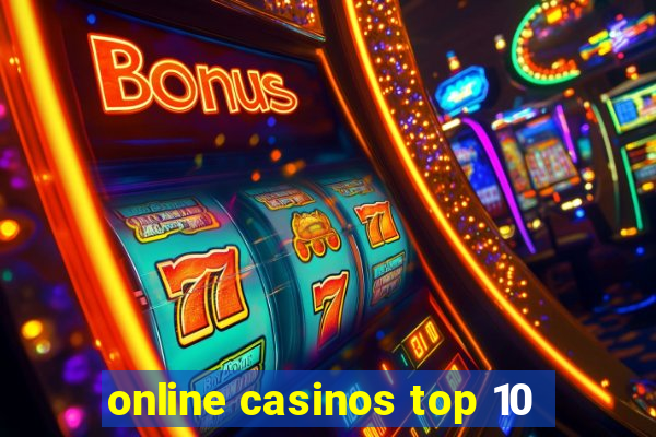 online casinos top 10