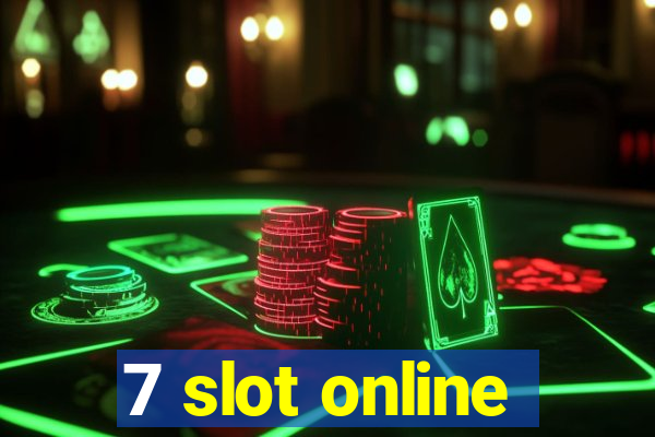 7 slot online