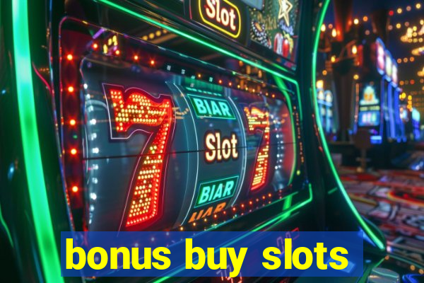 bonus buy slots