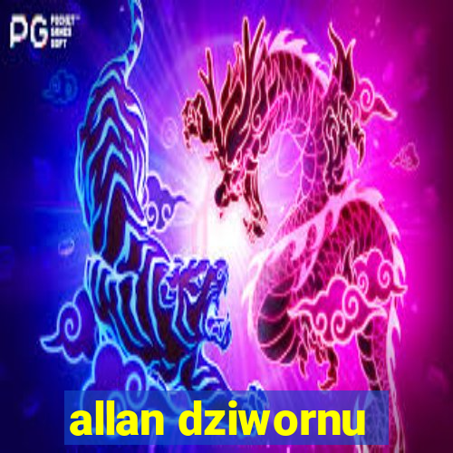 allan dziwornu