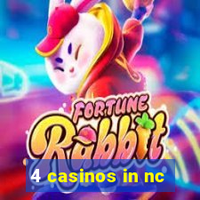 4 casinos in nc