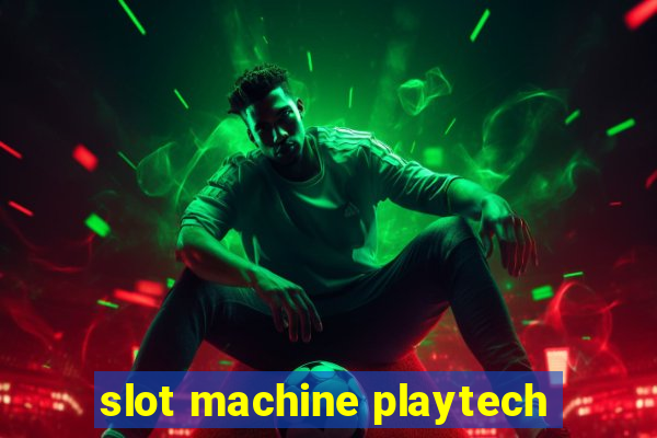 slot machine playtech