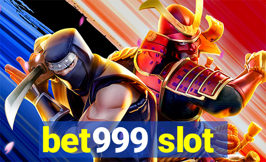 bet999 slot