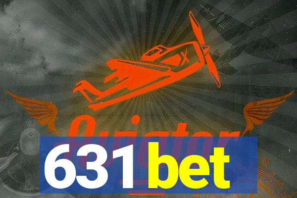 631 bet