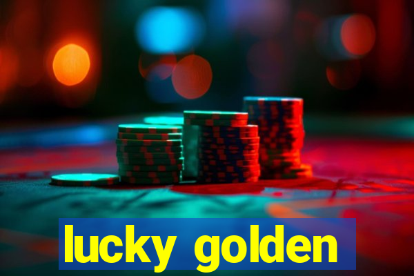 lucky golden