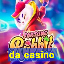 da casino