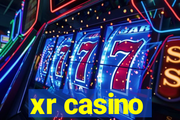 xr casino