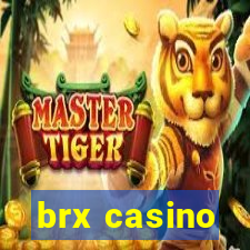 brx casino