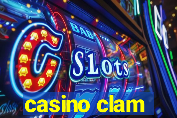 casino clam