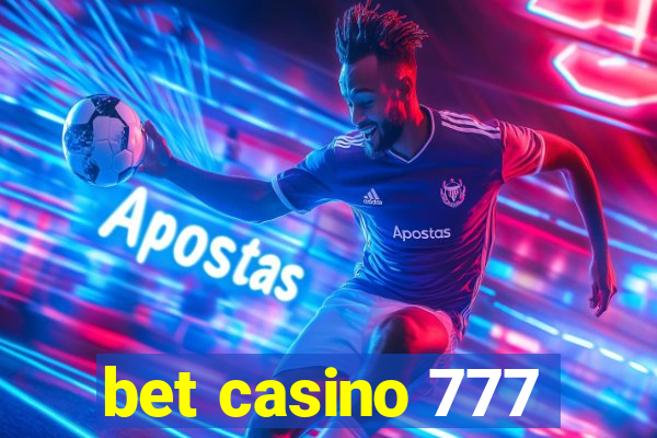 bet casino 777