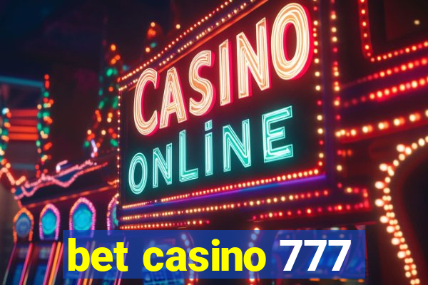 bet casino 777