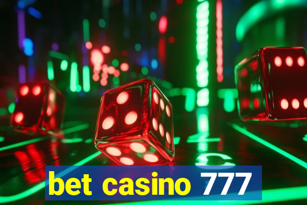 bet casino 777