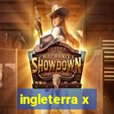 ingleterra x