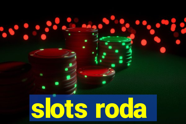 slots roda