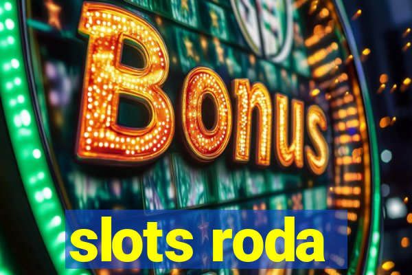 slots roda