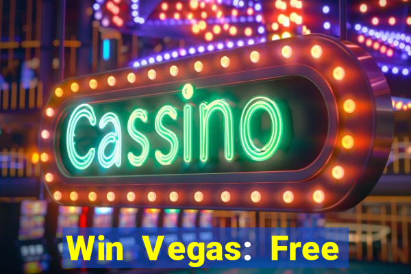 Win Vegas: Free 777 Classic Sl