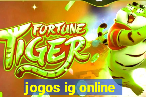 jogos ig online