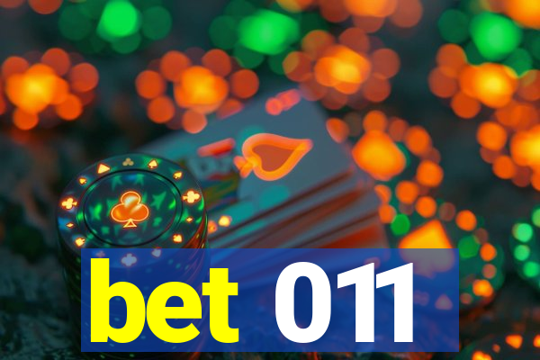 bet 011