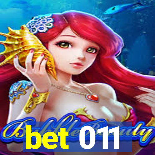 bet 011